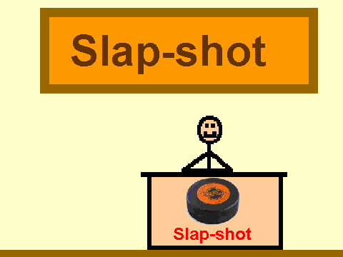 Slap-shot