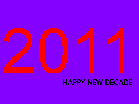 Happy New Year (actually, it's a new decade XD)