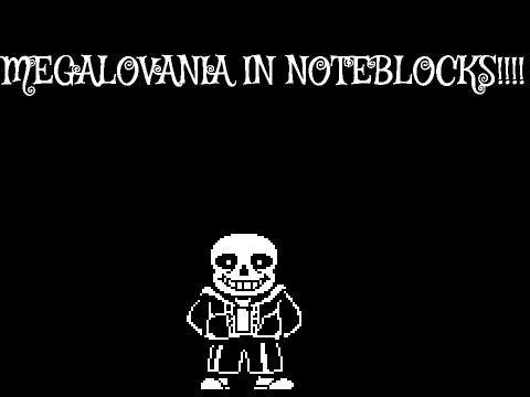 Megalovania in NoteBlocks!
