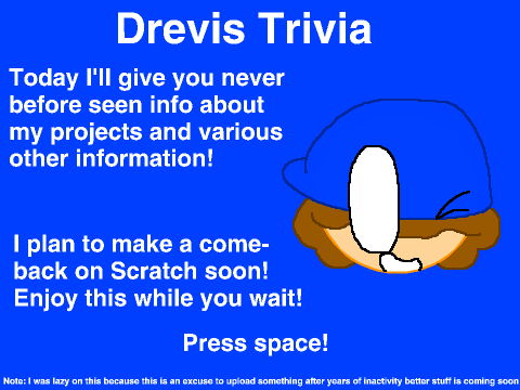 Drevis trivia