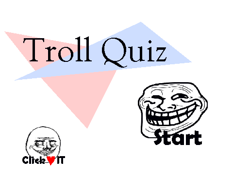 Troll Quiz