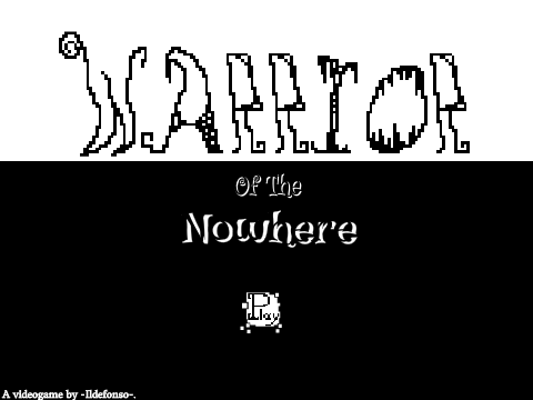 (UNFINISHED) Warrior of the Nowhere