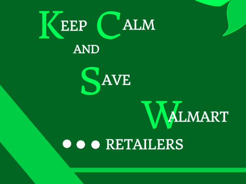 Keep Calm and Save Walmart (Retailers)