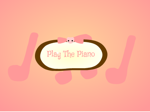Play the Piano! 