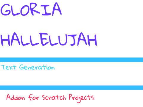 GLORIA FONT Text Generator {Addon for Scratch Projects}