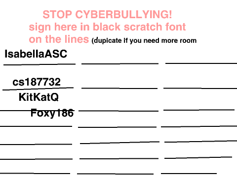 Cyberbullying I signed it remix remix remix