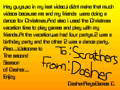 Secret Message (To Scratchers)(From Dasher)