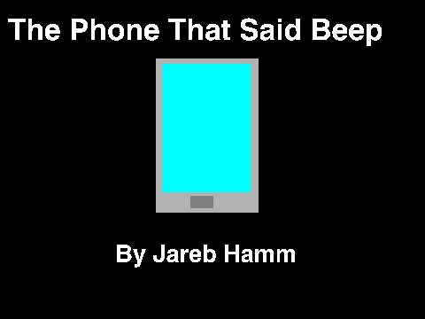 The Phone That Said Beep