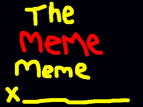 The Meme Meme