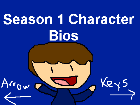 Season 1 Character Bios
