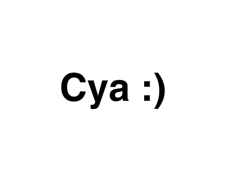 Bye