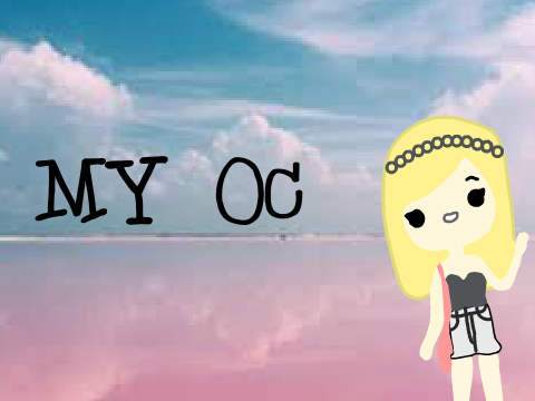 My OC