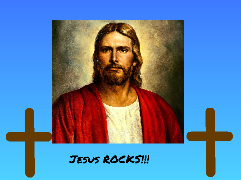 CHRIST ROCKS!!!!!!!