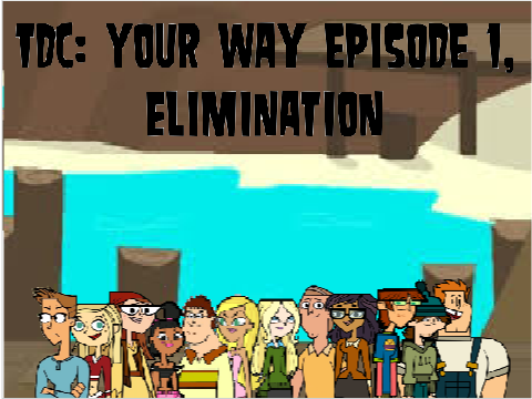 TDC: Your Way Episode 1, Elimination