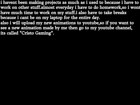 why i havent been making projects as much as i used to