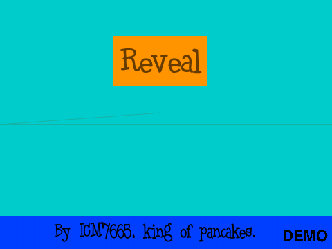 Reveal DEMO