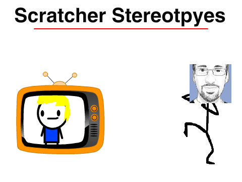 Scratcher stereotypes
