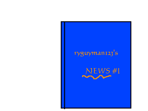 ryguyman123's News #1