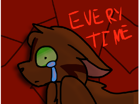 ~EVERYTIME~ [meme] 