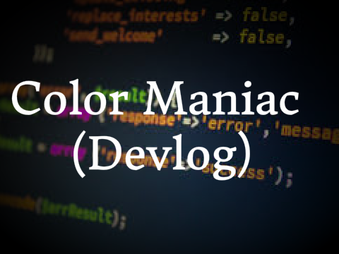 Color Maniac [DevLog] 