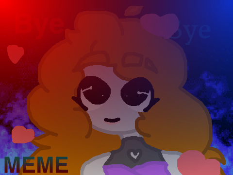 Bye Bye - MEME remix