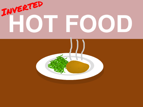 [Inverted] Hot Food