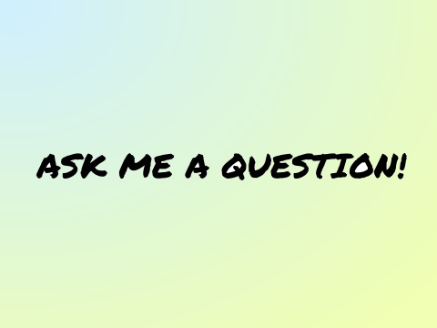 RBD'S Q&A: Ask me a question!