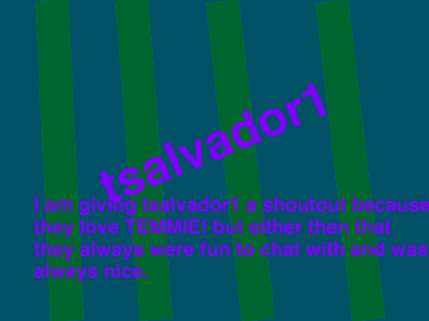 SHOUT OUT TO tsalvador1