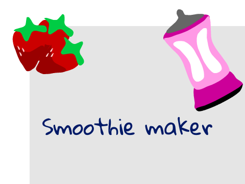 ~Strawberry Smoothie Maker~