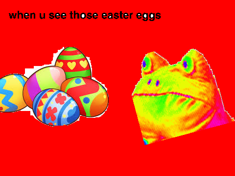 EASTER EGGS!!!!!