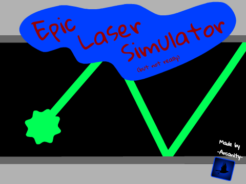 The Epic (but not really) Laser