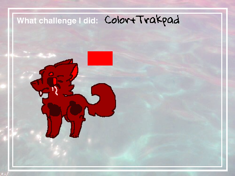 One color challenge+Trackpad Challenge hhh