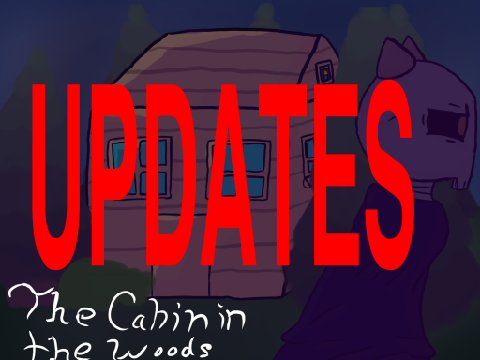 The Cabin in the Woods Update #1!