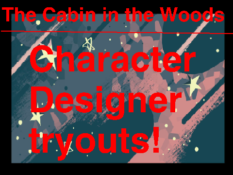 The Cabin in the Woods character designer tryouts!