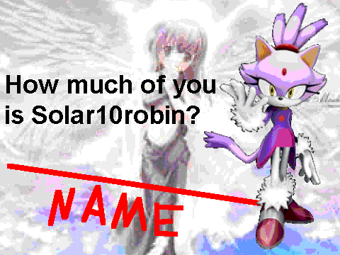 How much of you is Solar10robin?