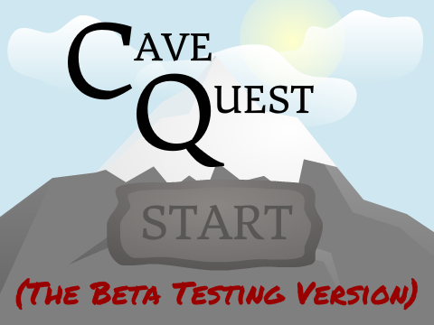 Cave Quest Beta Testing