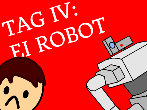 TAG IV R1: Robot.