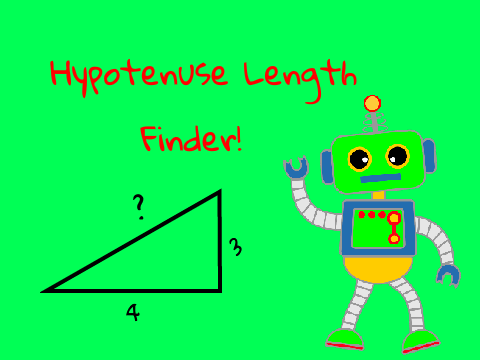 Hypotenuse Length Finder