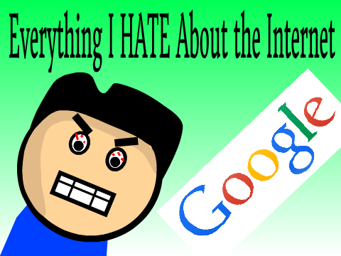 Everything I Hate About the Internet