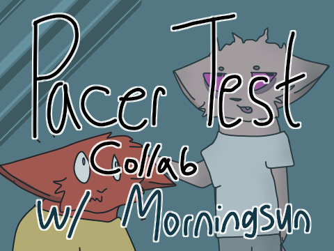 PACER TEST COLLAB W/ MORNINGSUN
