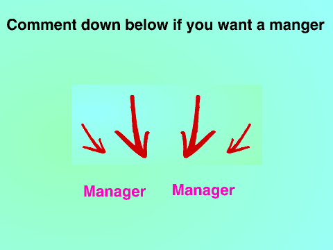 Who Wants A Manager