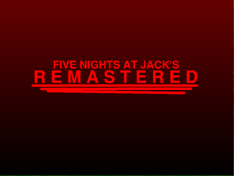 Five Nights At Jack's: Remastered