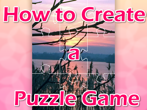How to Create a Jigsaw Puzzle Game