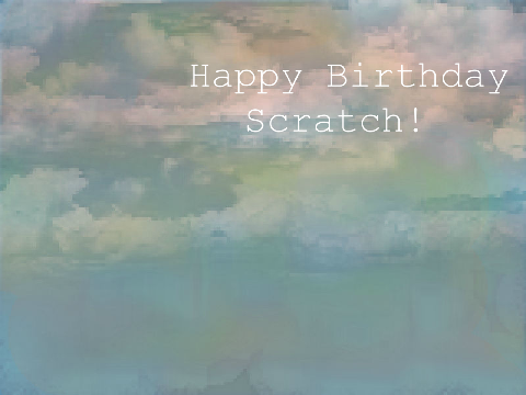 Happy Birthday Scratch♡