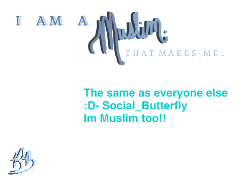 I Am A Muslim. That Makes Me... remix