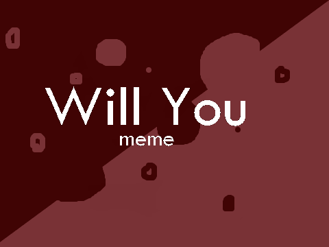 // will you? // late 200 follower special (warning)