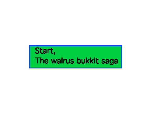 Walrus Bukkit Saga