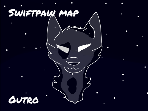 Swiftpaw Outro