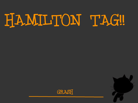 HAMILTON TAG - GRASH EDITION
