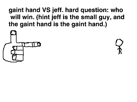 gaint hand VS jeff